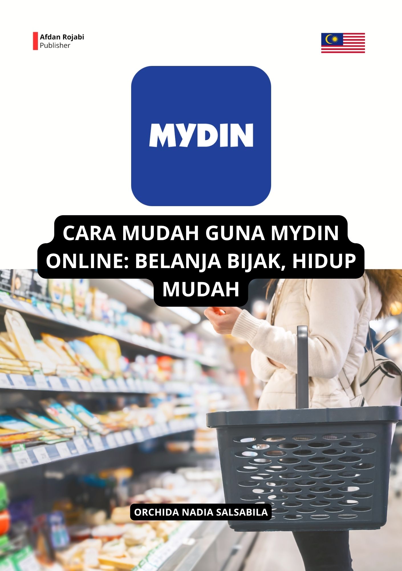 Cover buku Cara Mudah Guna Mydin Online: Belanja Bijak, Hidup Mudah