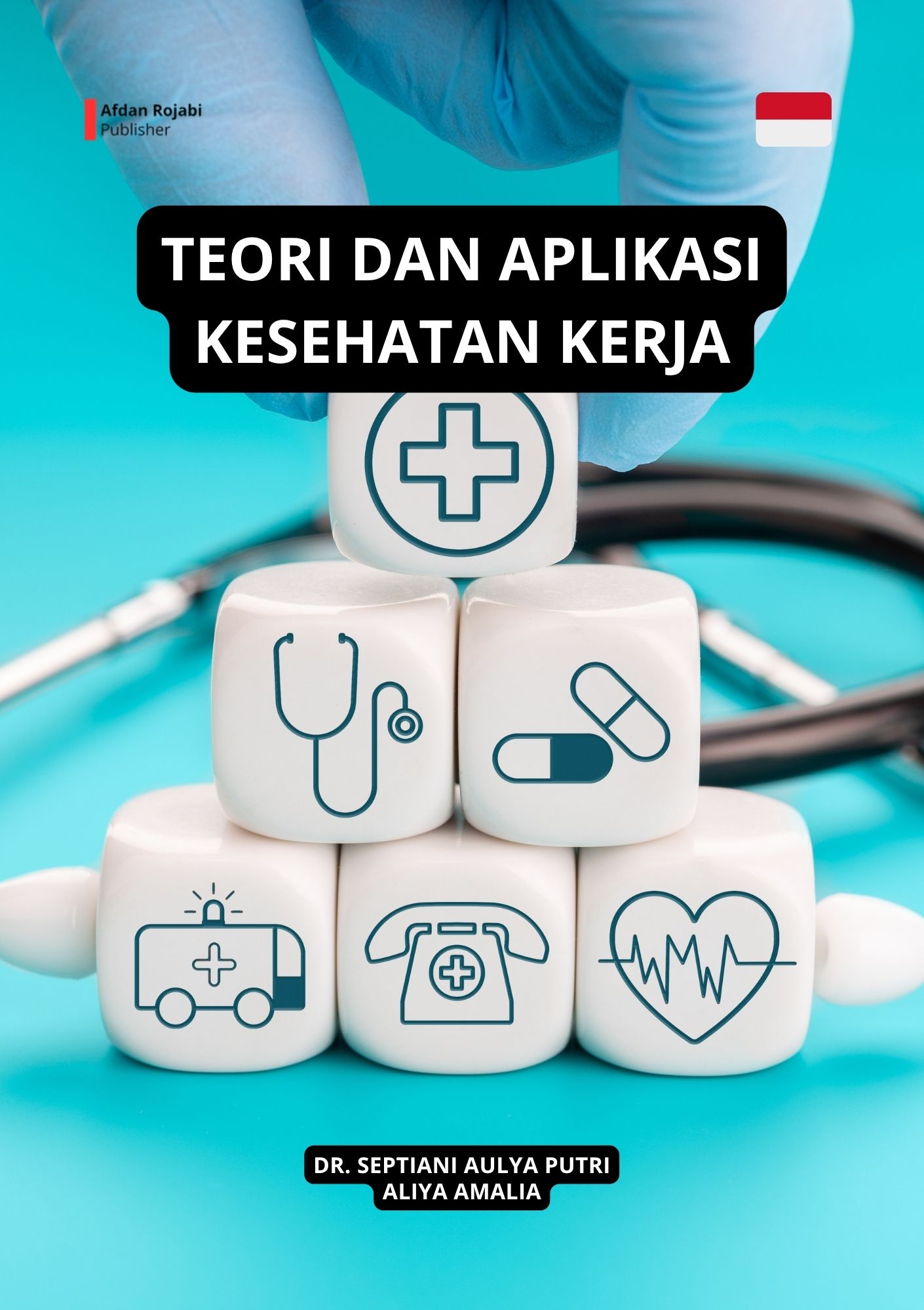 Cover buku Teori dan Aplikasi Kesehatan Kerja