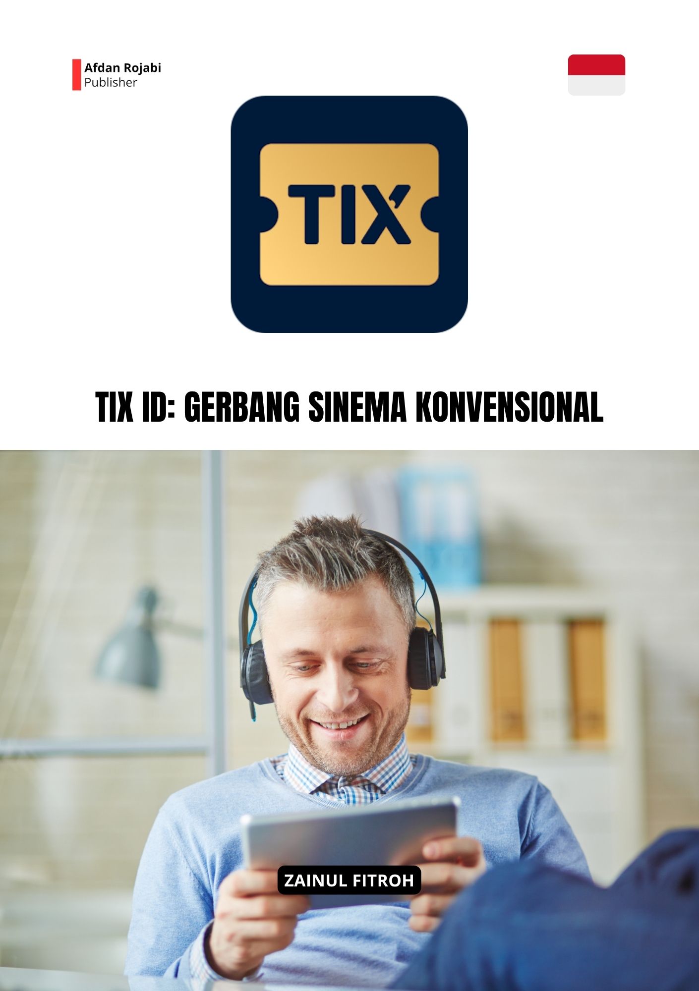 Cover buku TIX ID: Gerbang Sinema Konvensional