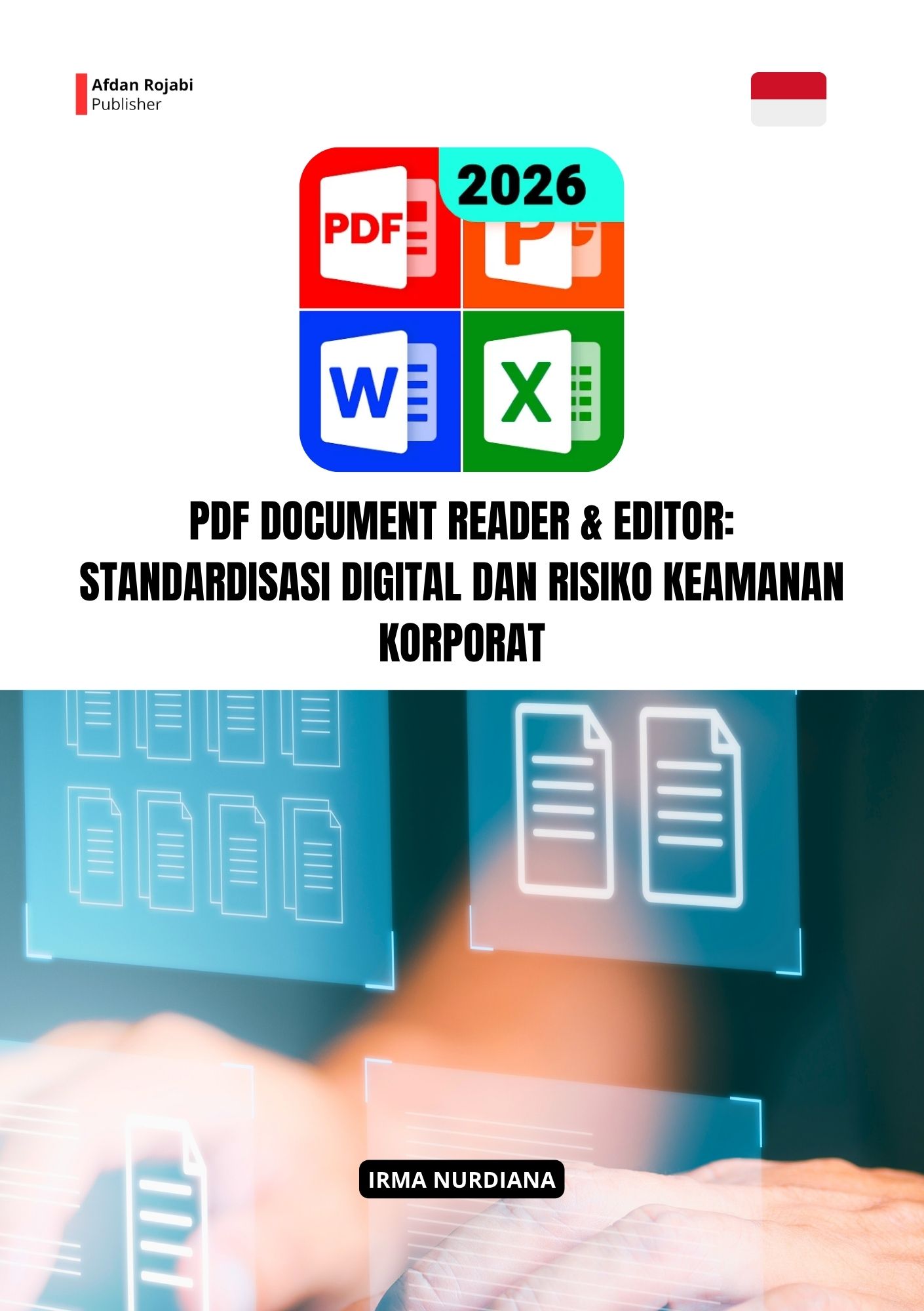 Cover buku PDF Document Reader & Editor: Standardisasi Digital dan Risiko Keamanan Korporat