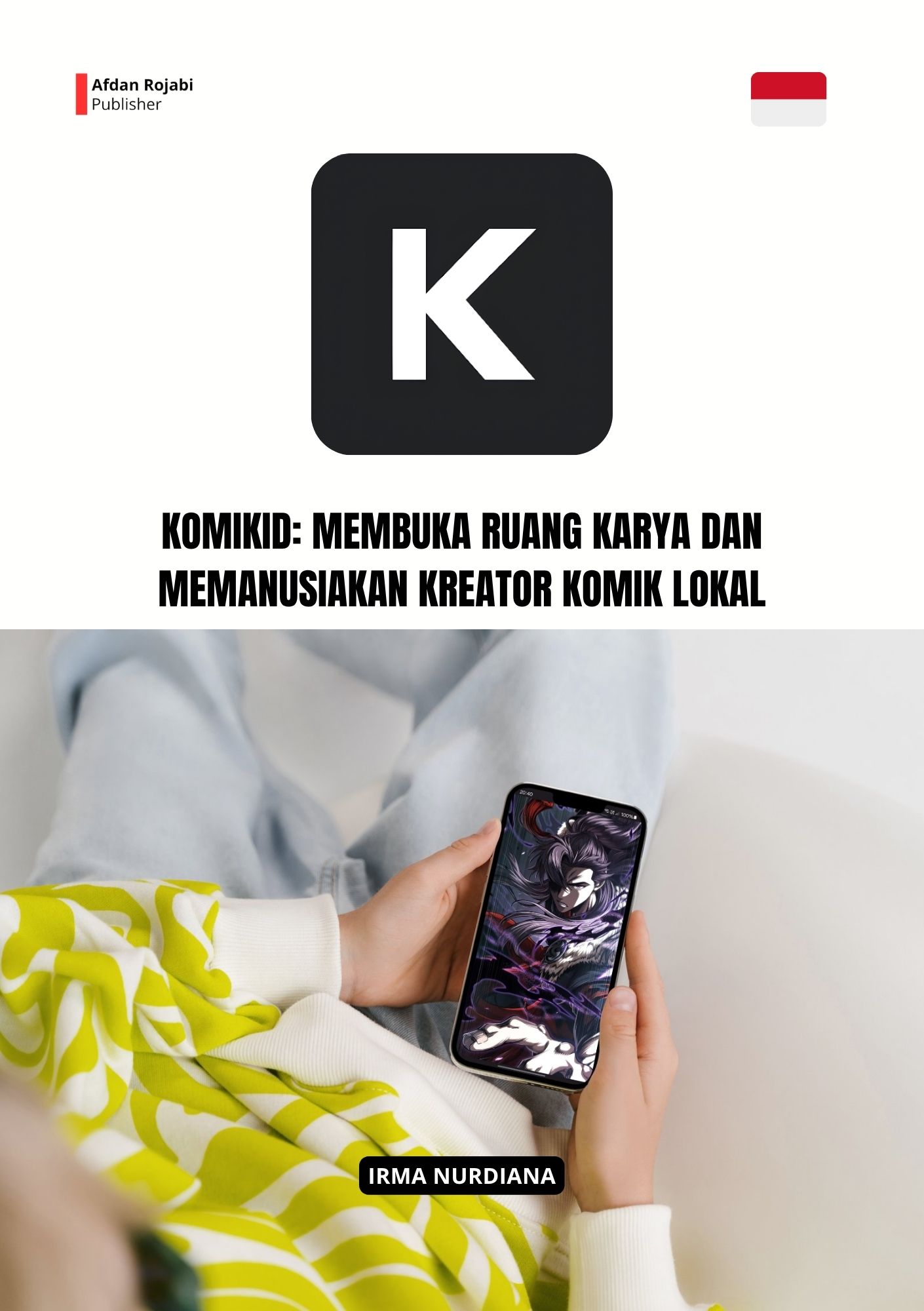 Cover buku  KomikID: Membuka Ruang Karya dan Memanusiakan Kreator Komik Lokal