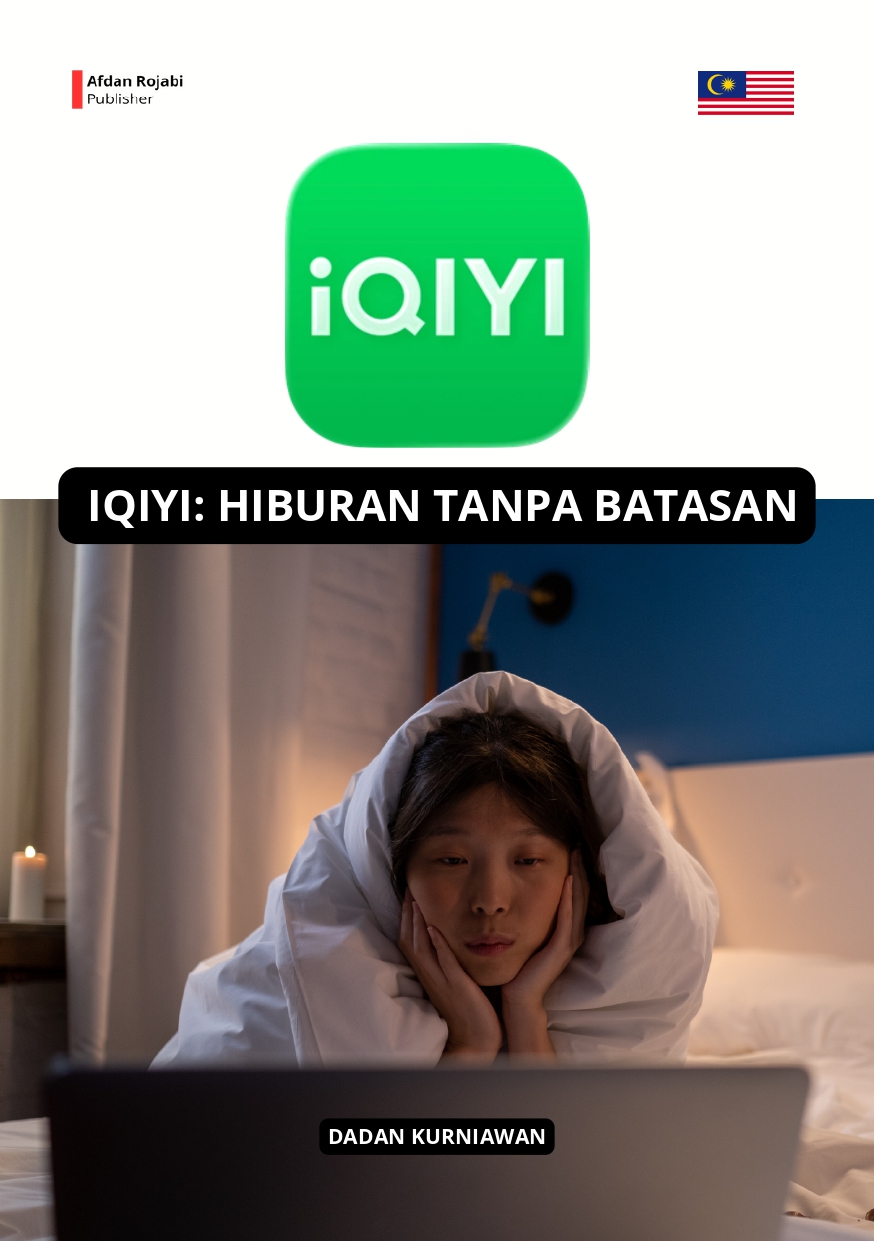  Iqiyi: Hiburan Tanpa Batasan