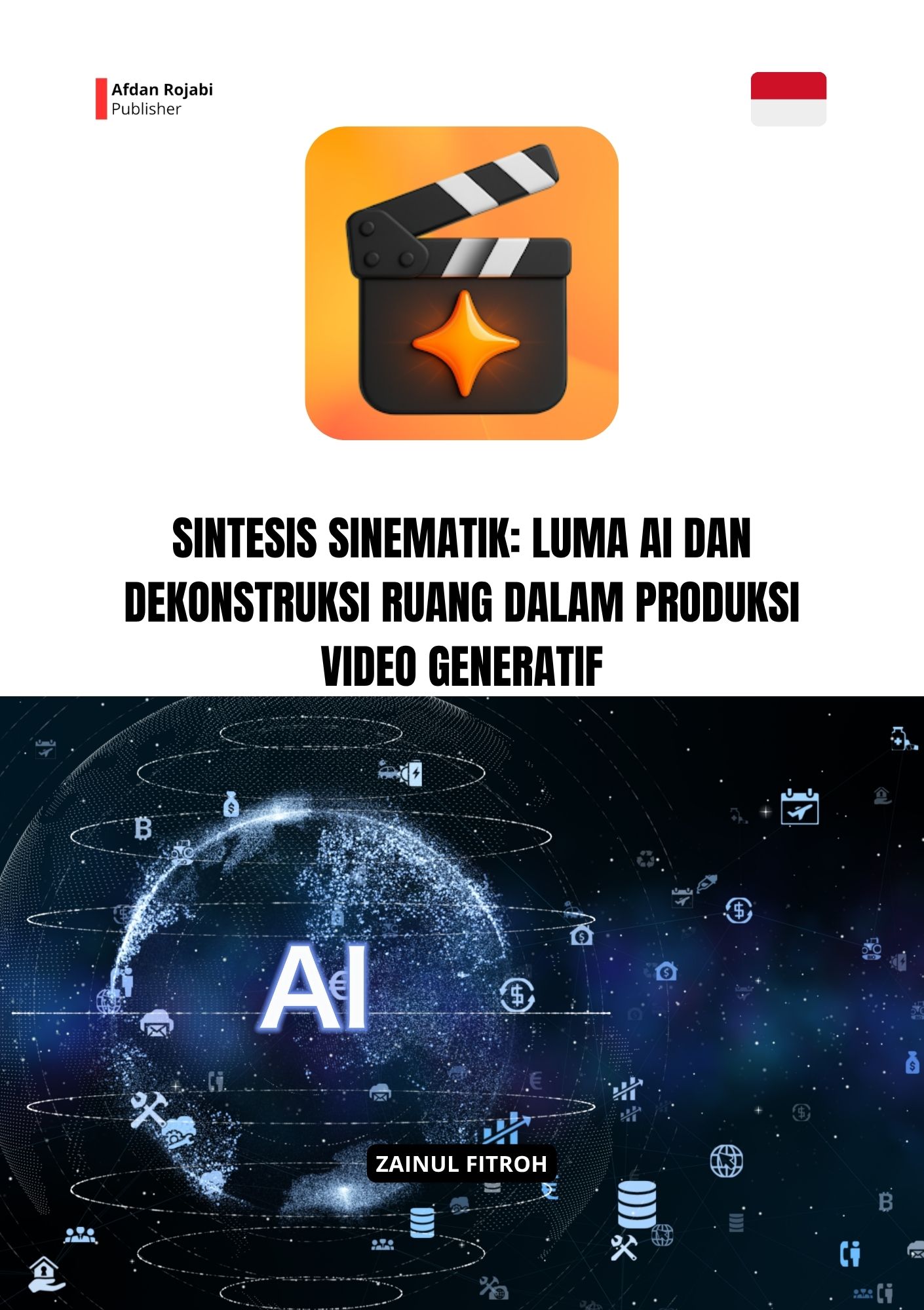 Sintesis Sinematik: Luma AI dan Dekonstruksi Ruang dalam Produksi Video Generatif