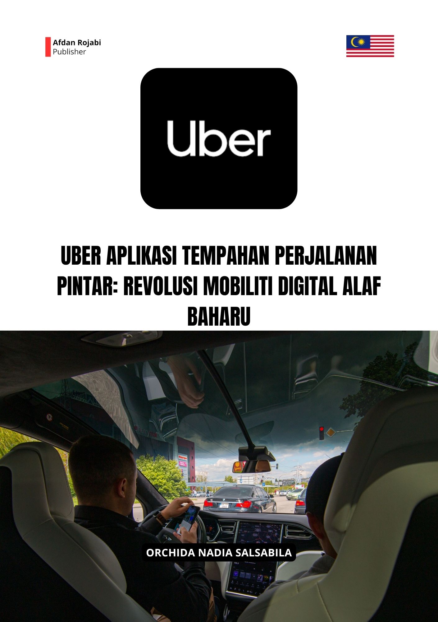 Uber Aplikasi Tempahan Perjalanan Pintar: Revolusi Mobiliti Digital Alaf Baharu