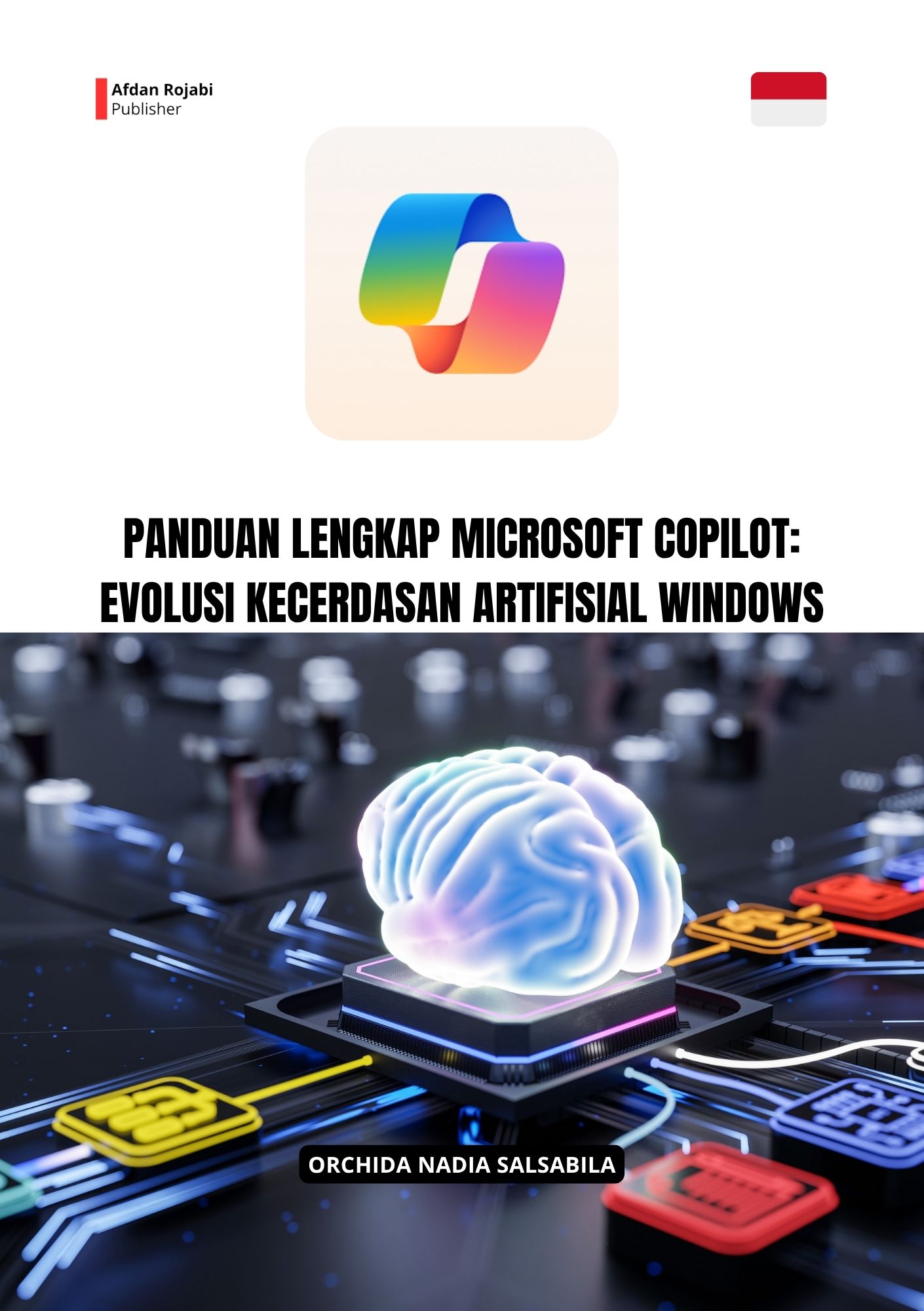 Panduan Lengkap Microsoft Copilot: Evolusi Kecerdasan Artifisial Windows