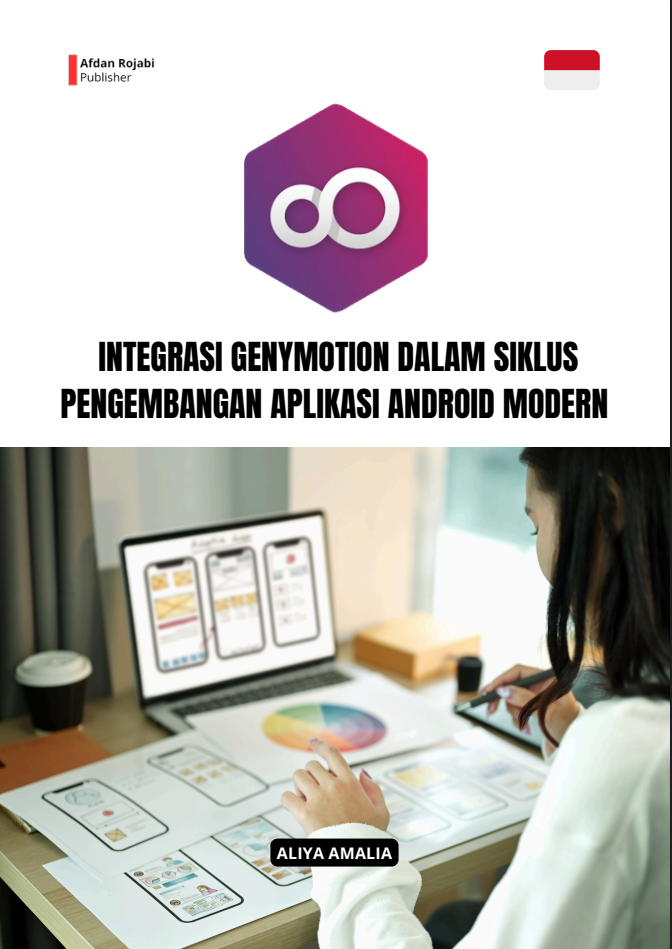 Integrasi Genymotion Dalam Siklus Pengembangan Aplikasi Android Modern