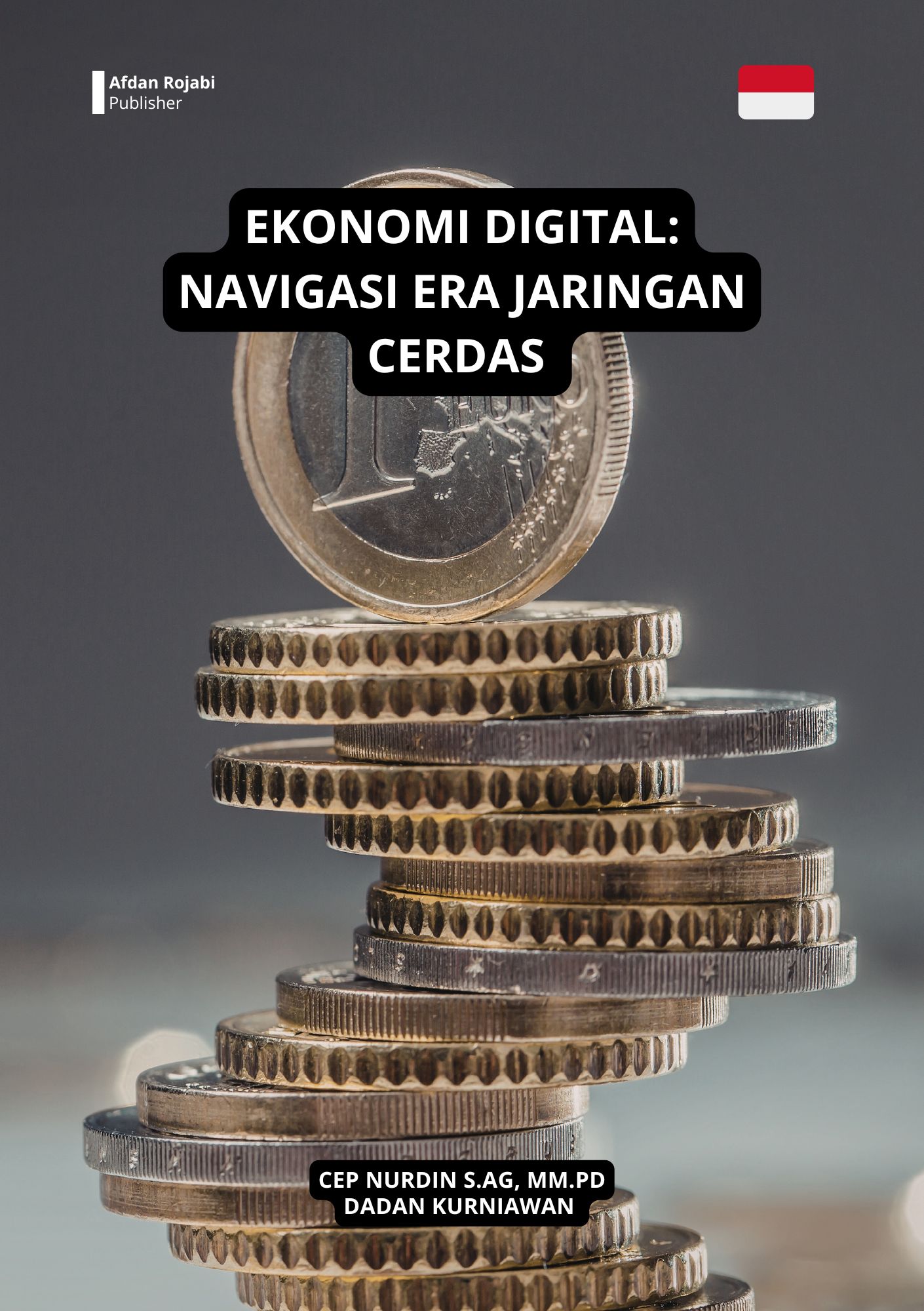 Ekonomi Digital : Navigasi Era Jaringan Cerdas
