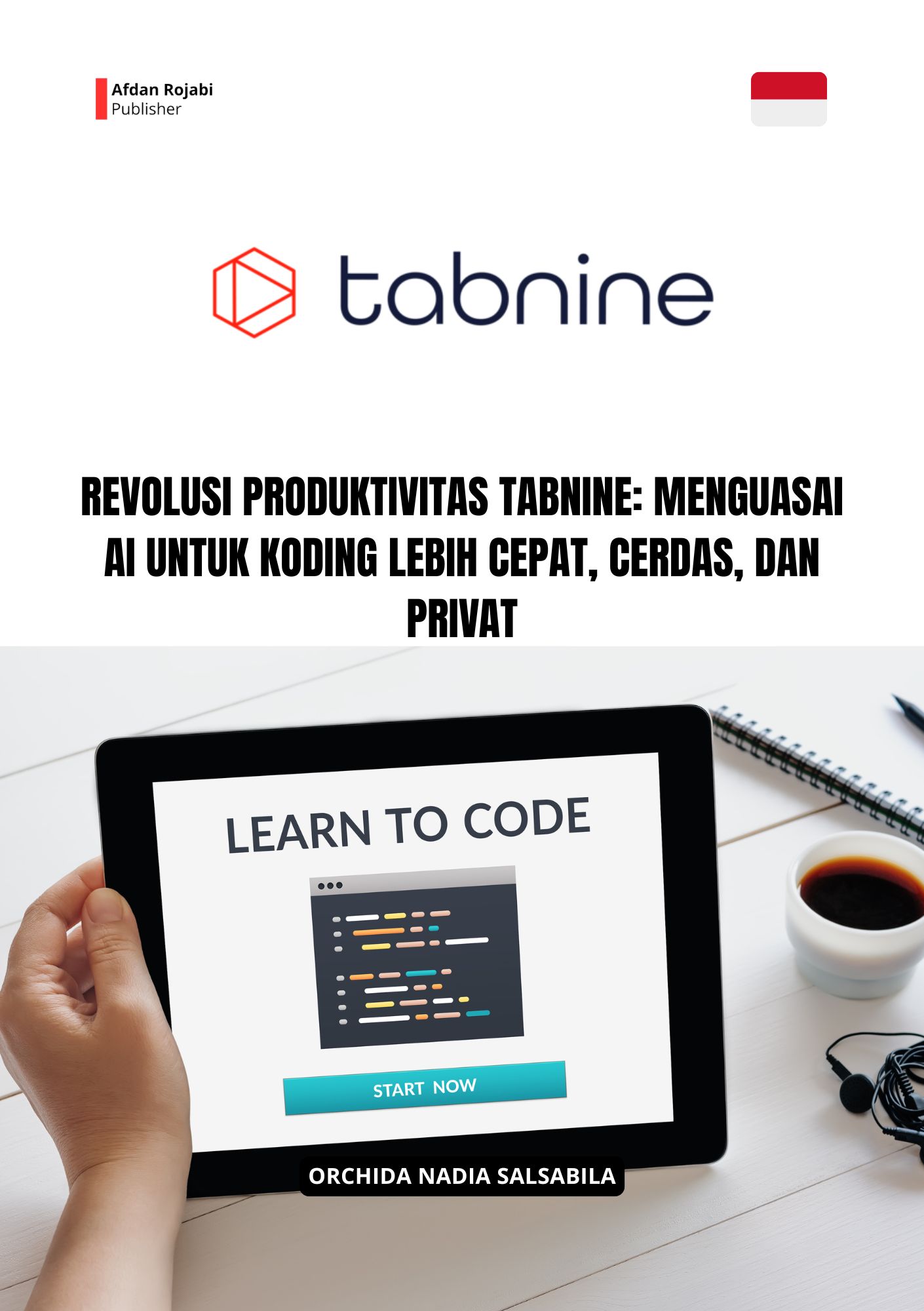 Revolusi Produktivitas Tabnine: Menguasai AI untuk Koding Lebih Cepat, Cerdas, dan Privat