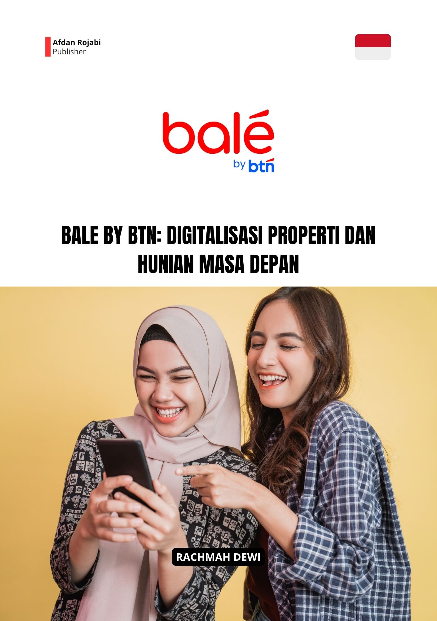 Bale by BTN: Digitalisasi Properti dan Hunian Masa Depan