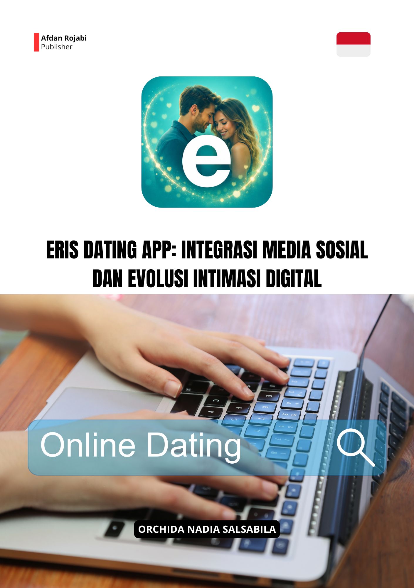 Eris Dating App: Integrasi Media Sosial Dan Evolusi Intimasi Digital