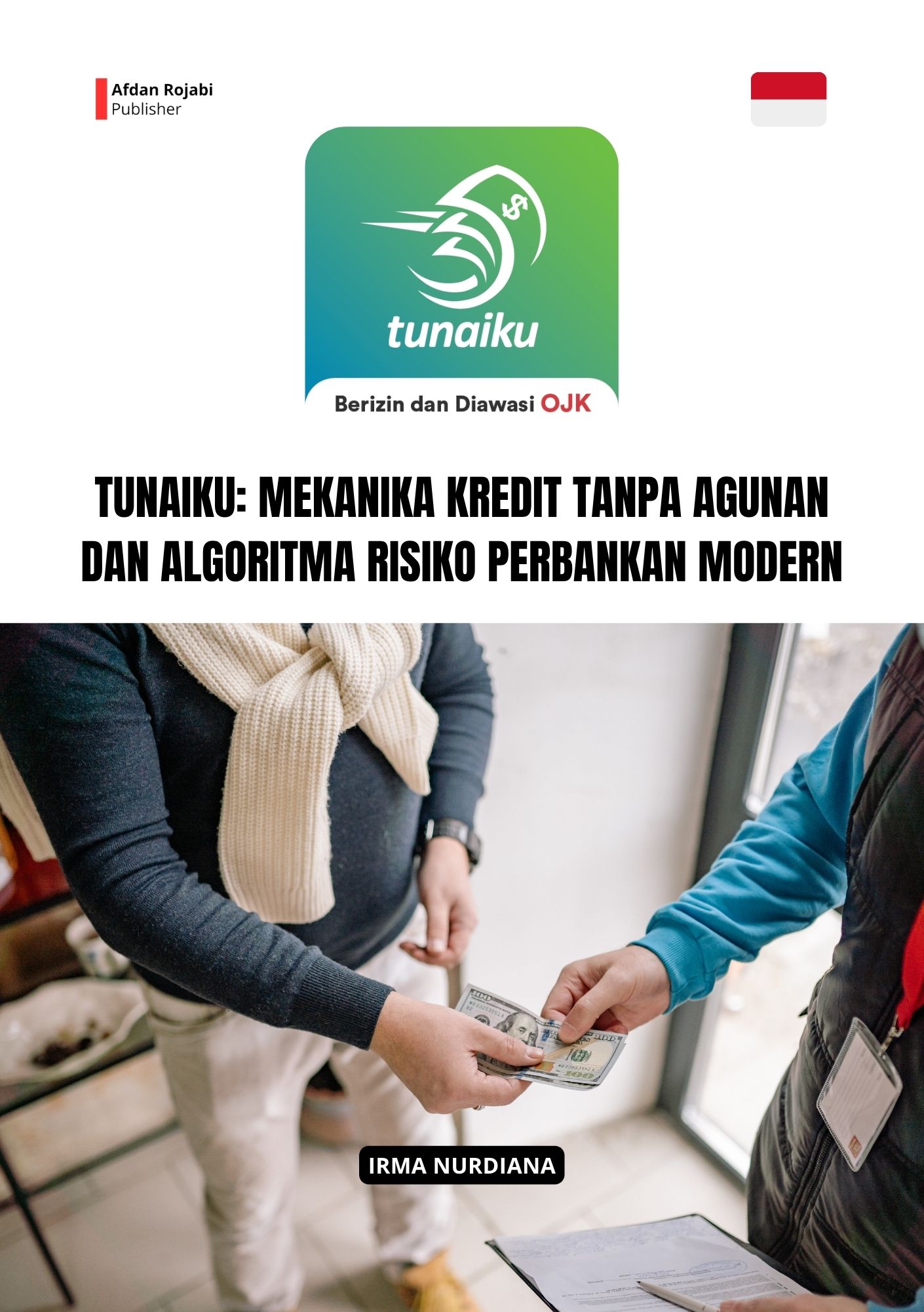 Tunaiku: Mekanika Kredit Tanpa Agunan Dan Algoritma Risiko Perbankan Modern