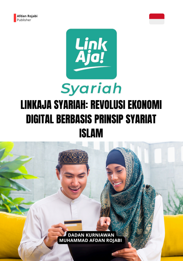 Linkaja Syariah: Revolusi Ekonomi Digital Berbasis Prinsip Syariat Islam