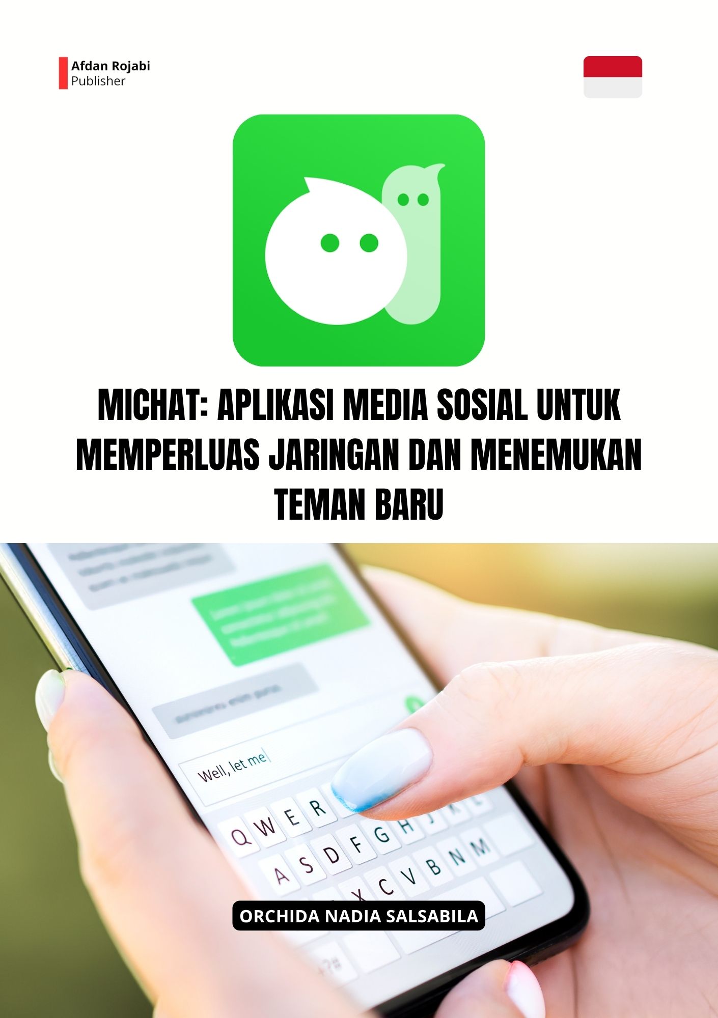 MiChat: Aplikasi Media Sosial untuk Memperluas Jaringan dan Menemukan Teman Baru