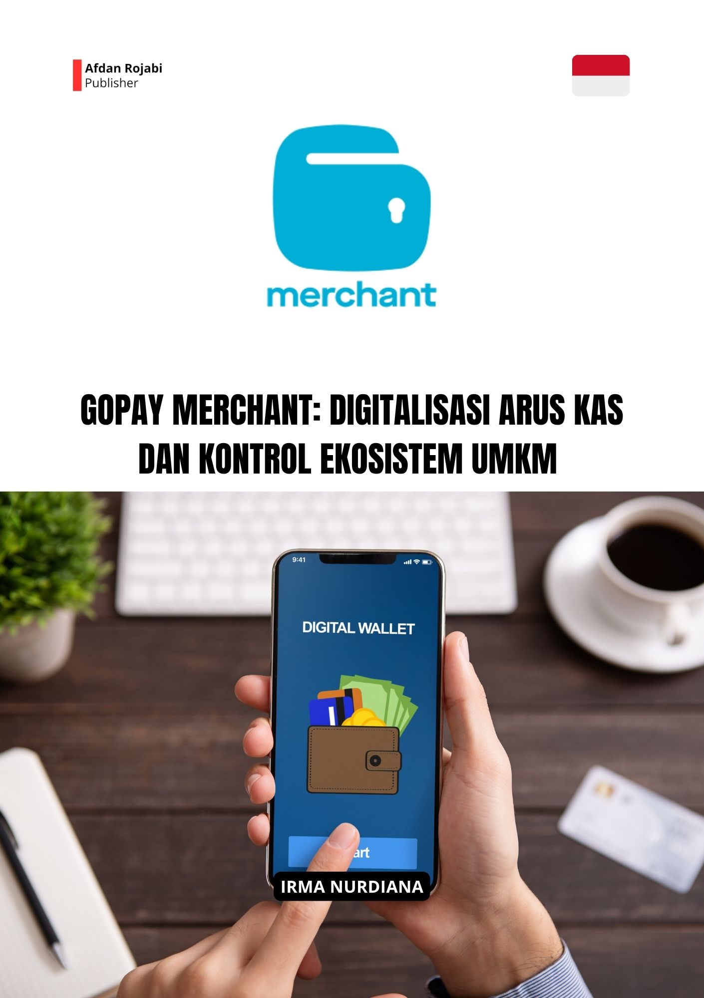 Gopay Merchant: Digitalisasi Arus Kas Dan Kontrol Ekosistem Umkm 