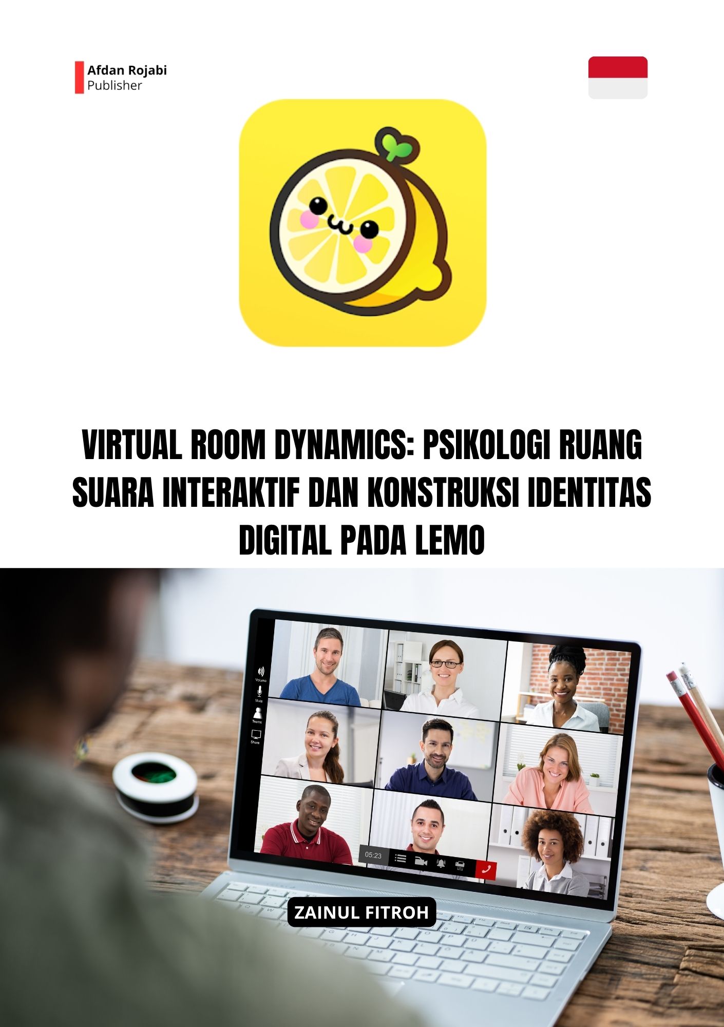 Virtual Room Dynamics: Psikologi Ruang Suara Interaktif dan Konstruksi Identitas Digital pada Lemo