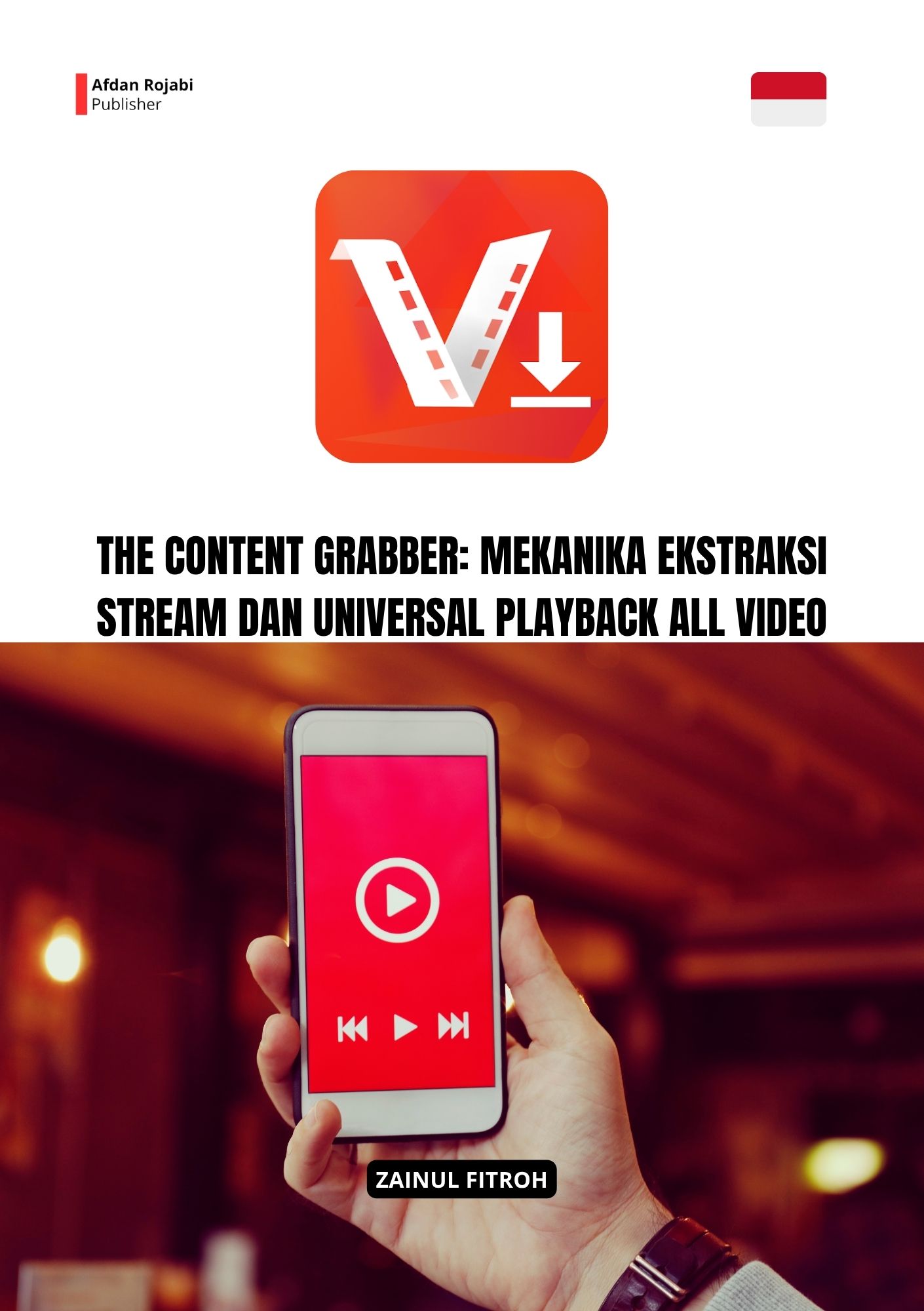 The Content Grabber: Mekanika Ekstraksi Stream dan Universal Playback All Video
