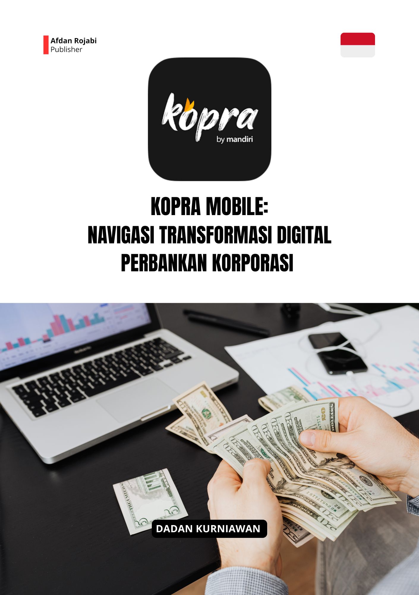 Kopra Mobile: Navigasi Transformasi Digital Perbankan Korporasi 
