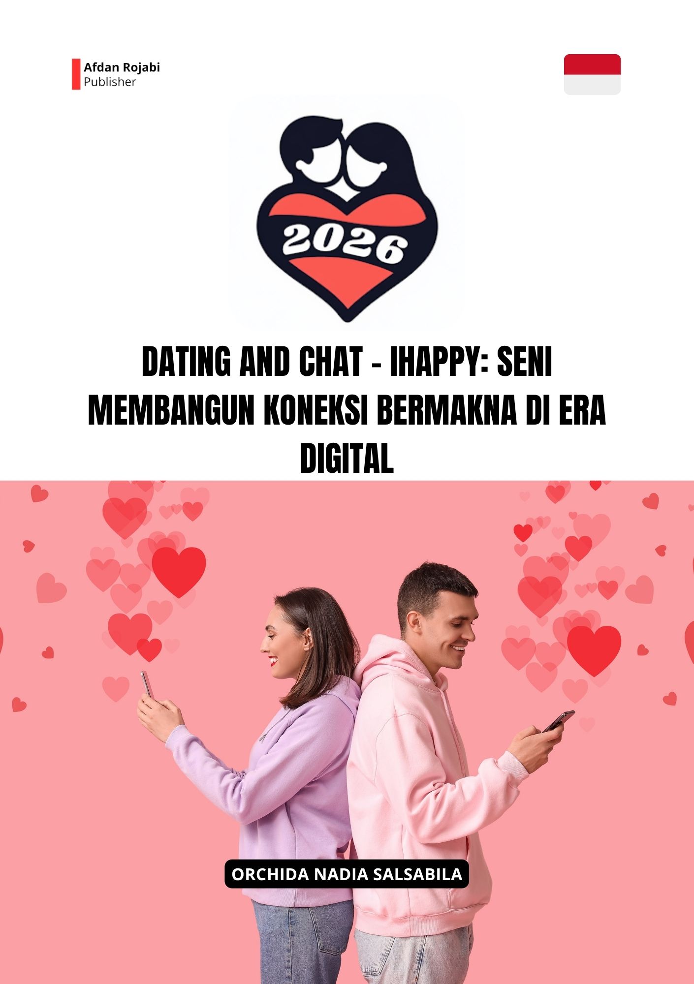 Dating and Chat - iHappy: Seni Membangun Koneksi Bermakna di Era Digital