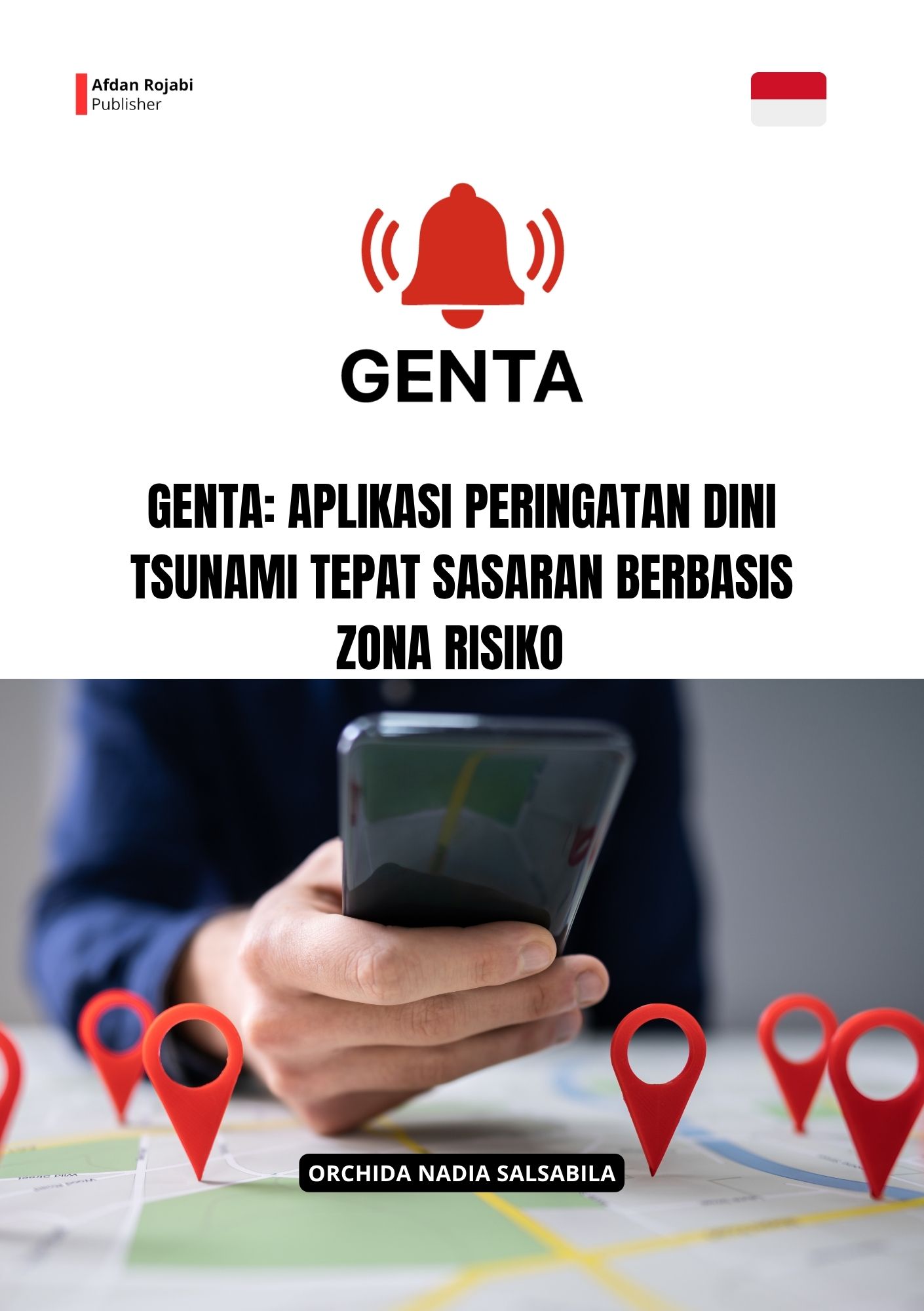 GENTA: Aplikasi Peringatan Dini Tsunami Tepat Sasaran Berbasis Zona Risiko