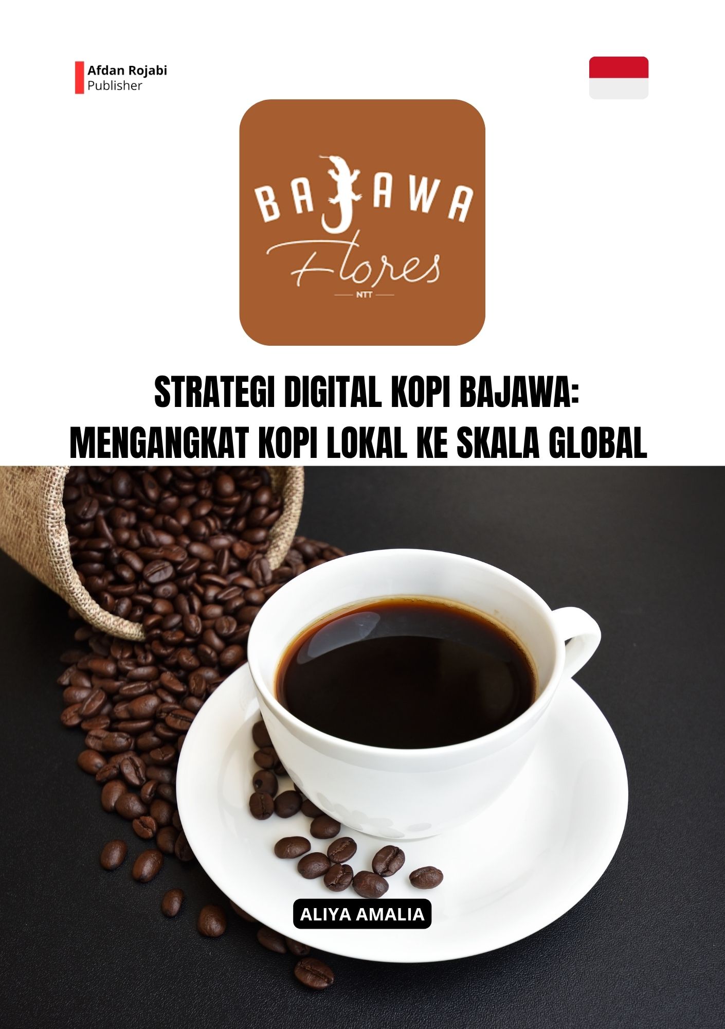 Strategi Digital Kopi Bajawa: Mengangkat Kopi Lokal Ke Skala Global