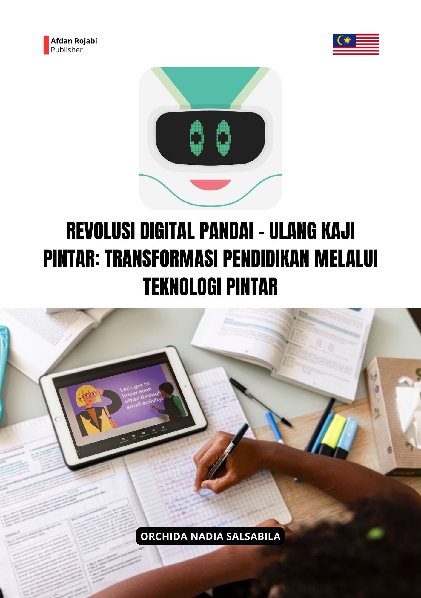 Revolusi Digital Pandai: Ulang Kaji Pintar: Transformasi Pendidikan Melalui Teknologi Pintar