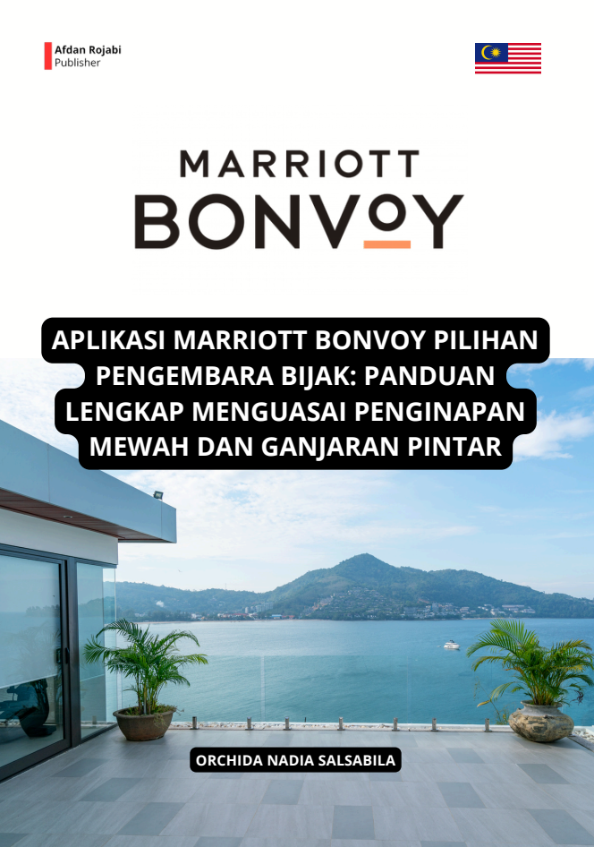 Aplikasi Marriott Bonvoy Pilihan Pengembara Bijak: Panduan Lengkap Menguasai Penginapan Mewah Dan Ganjaran Pintar