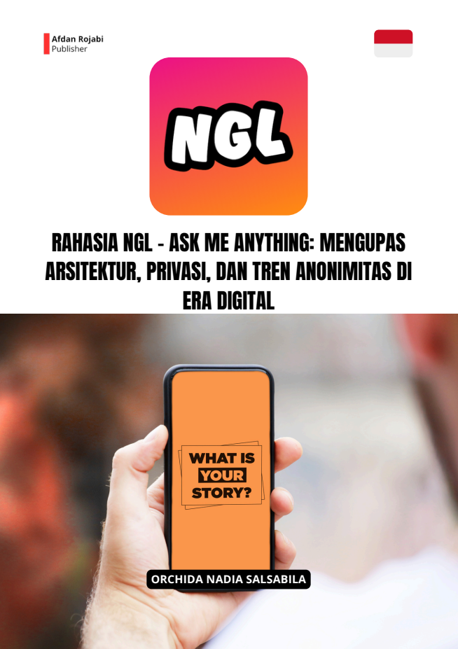 Rahasia Ngl - Ask Me Anything: Mengupas Arsitektur, Privasi, Dan Tren Anonimitas Di Era Digital 