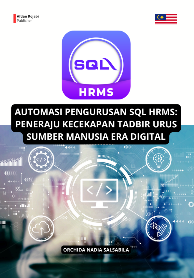 Automasi Pengurusan Sql Hrms: Peneraju Kecekapan Tadbir Urus Sumber Manusia Era Digital