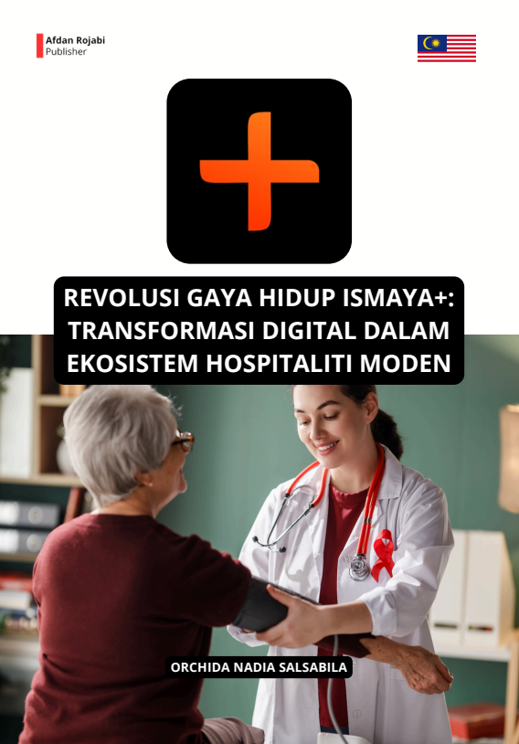 Revolusi Gaya Hidup Ismaya+: Transformasi Digital Dalam Ekosistem Hospitaliti Moden