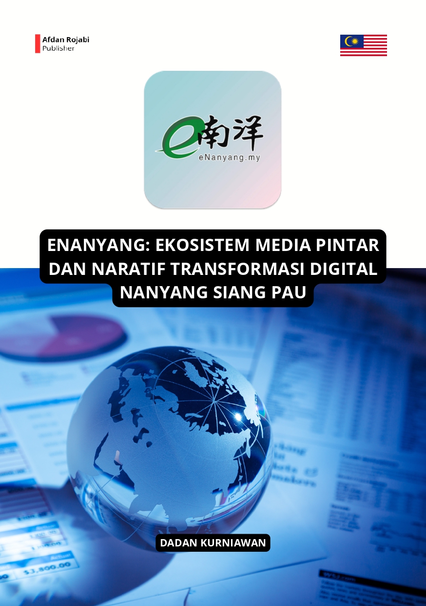 ENANYANG  Ekosistem Media Pintar dan Naratif Transformasi  Digital Nanyang Siang Pau