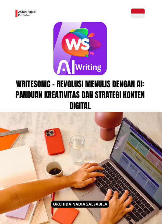 Writesonic - Revolusi Menulis dengan AI: Panduan Kreativitas dan Strategi Konten Digital