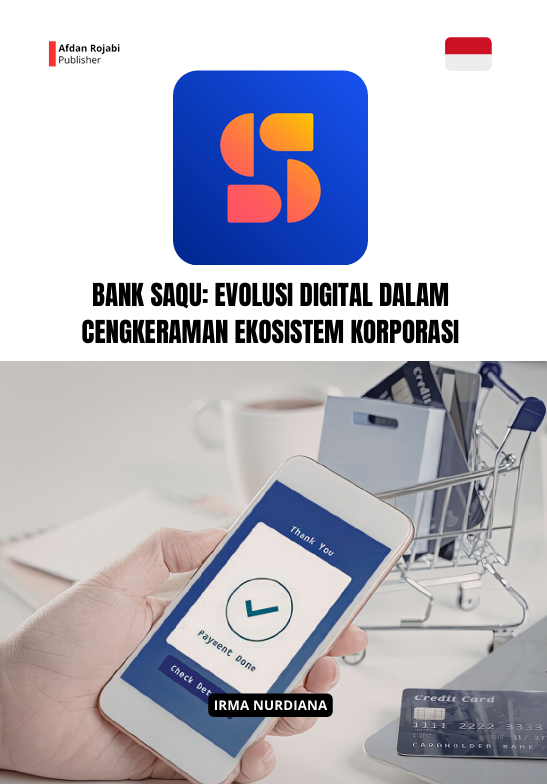 Bank Saqu: Evolusi Digital dalam Cengkeraman Ekosistem Korporasi