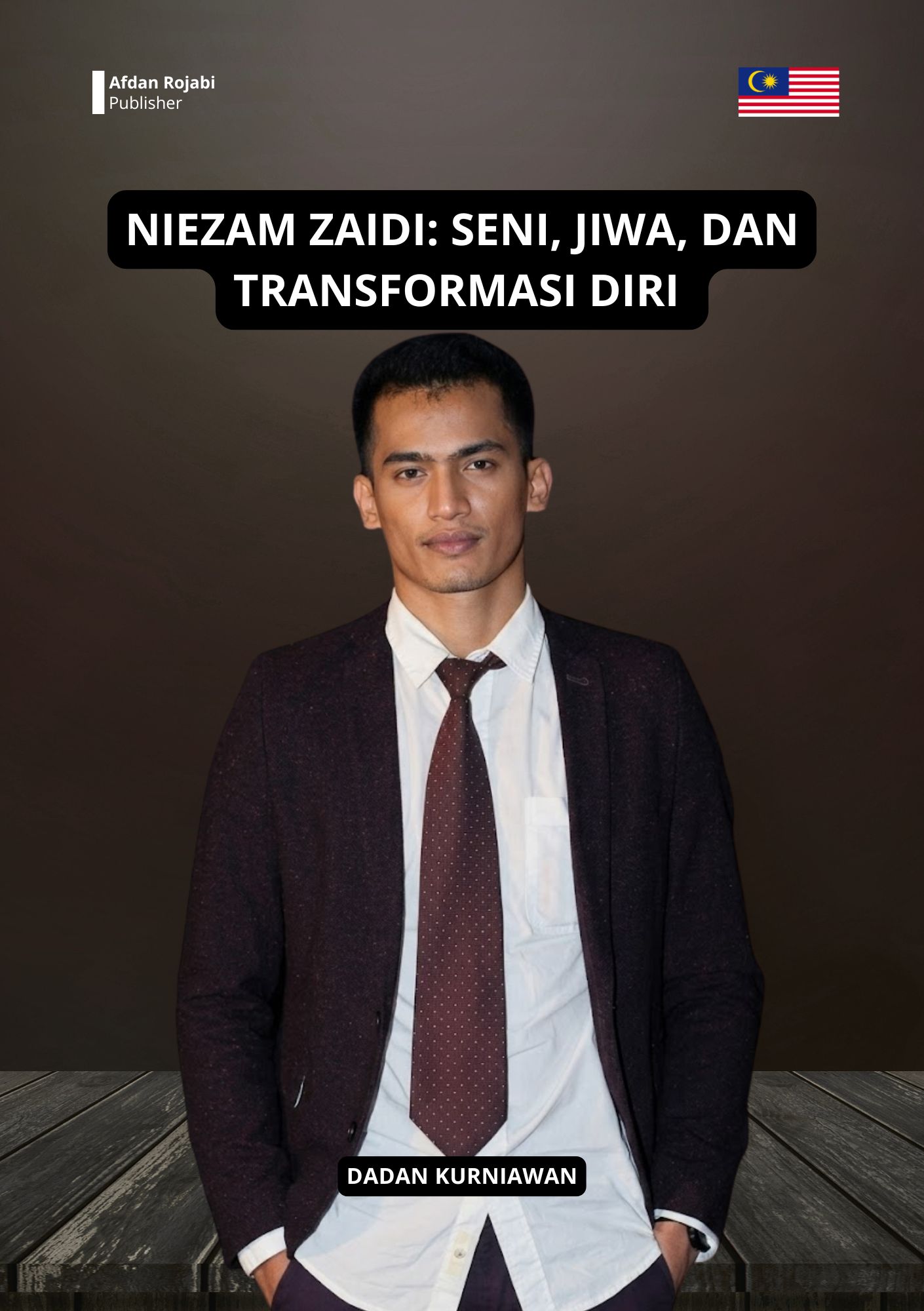NIEZAM ZAIDI : Seni, Jiwa, dan Transformasi Diri