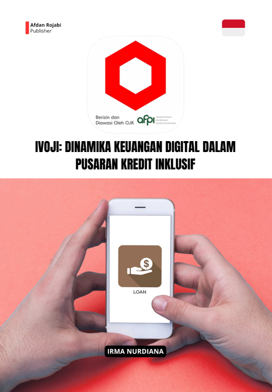 Ivoji: Dinamika Keuangan Digital Dalam Pusaran Kredit Inklusif