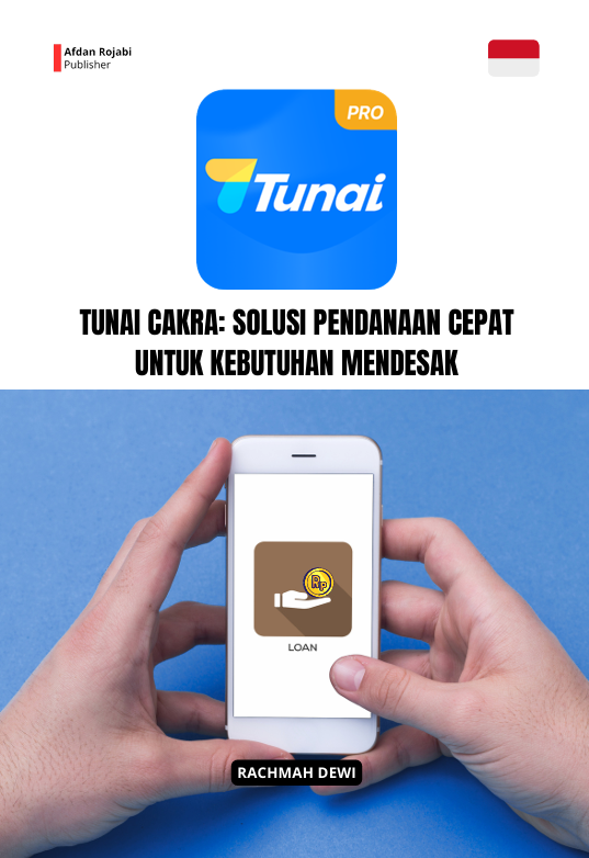 Tunai Cakra: Solusi Pendanaan Cepat untuk Kebutuhan Mendesak