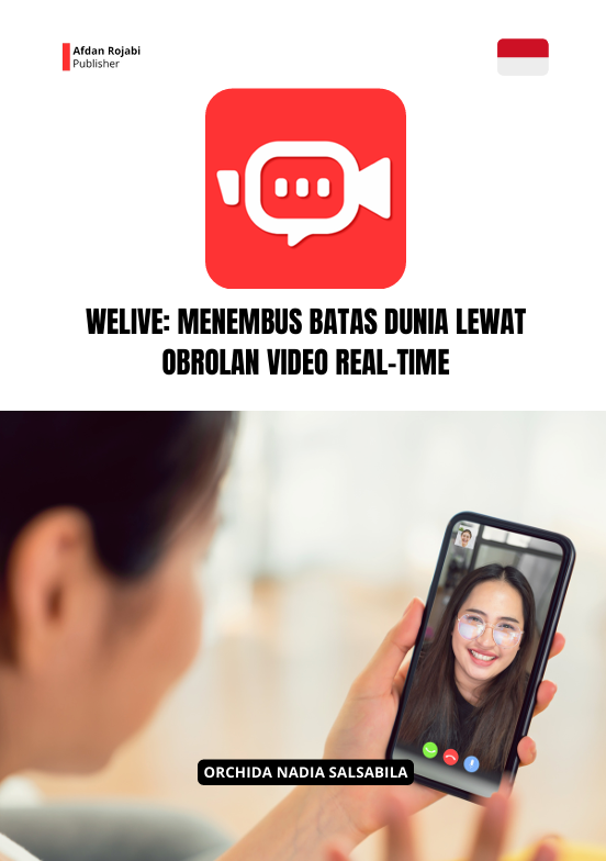 WeLive: Menembus Batas Dunia Lewat Obrolan Video Real
