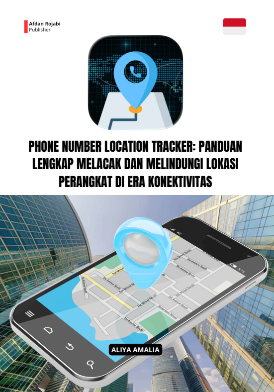 Phone Number Location Tracker: Panduan Lengkap Melacak Dan Melindungi Lokasi Perangkat Di Era Konektivitas