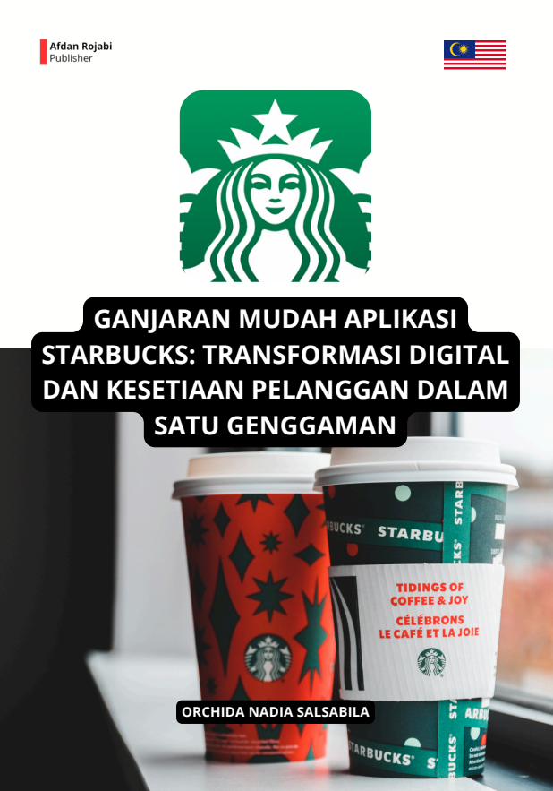 Ganjaran Mudah Aplikasi Starbucks: Transformasi Digital Dan Kesetiaan Pelanggan Dalam Satu Genggaman