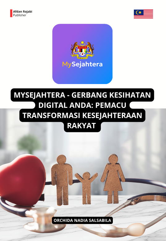 MySejahtera - Gerbang Kesihatan Digital Anda: Pemacu Transformasi Kesejahteraan Rakyat