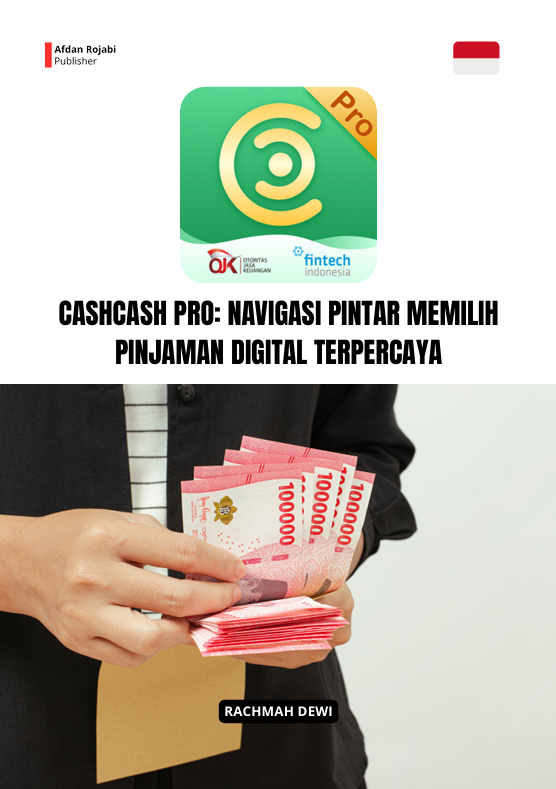 Cashcash Pro: Navigasi Pintar Memilih Pinjaman Digital Terpercaya