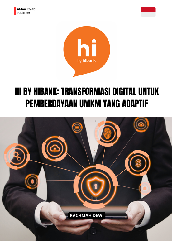 Hi by Hibank: Transformasi Digital untuk Pemberdayaan UMKM yang Adaptif