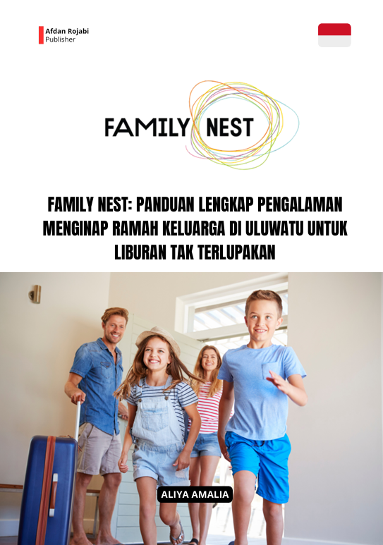 FAMILY NEST  Panduan Lengkap Pengalaman Menginap Ramah  Keluarga di Uluwatu untuk Liburan Tak Terlupakan