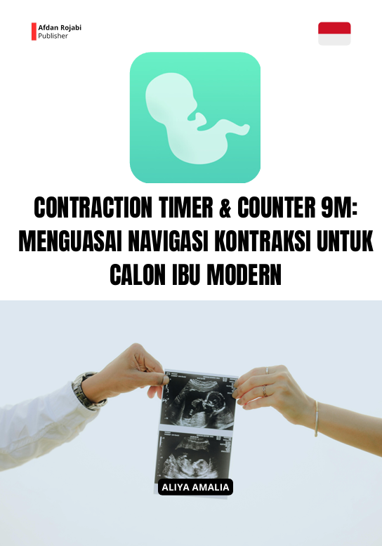 CONTRACTION TIMER &  COUNTER 9M  Menguasai Navigasi Kontraksi untuk Calon Ibu  Modern 
