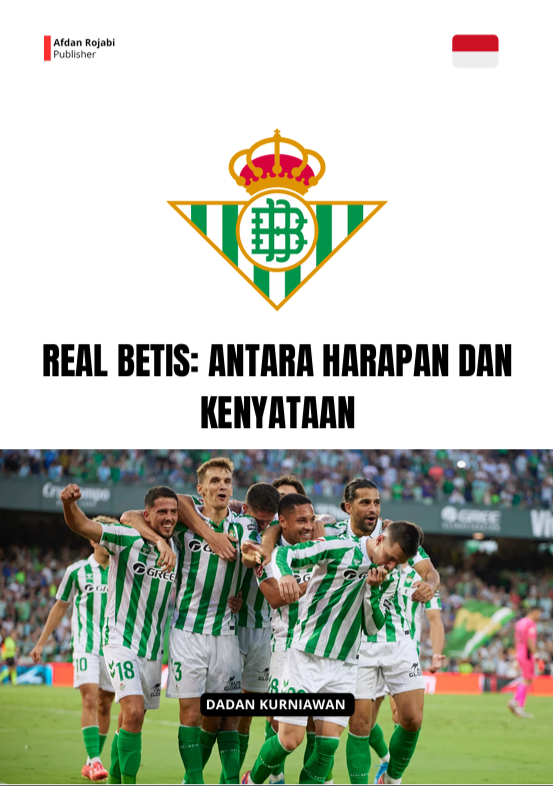 REAL BETIS ANTARA HARAPAN DAN KENYATAAN