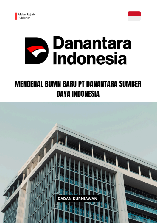 Mengenal Bumn Baru Pt Danantara Sumber Daya Indonesia