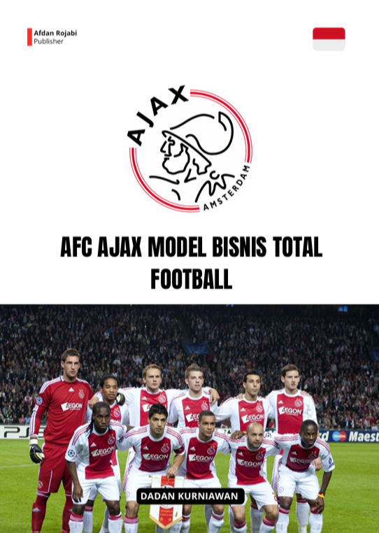 AFC AJAX MODEL BISNIS TOTAL FOOTBALL