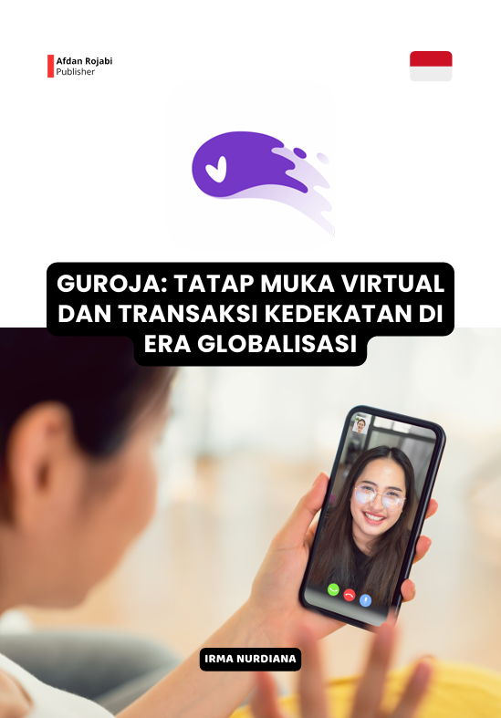 Cover buku GUROJA: TATAP MUKA VIRTUAL DAN  TRANSAKSI KEDEKATAN DI ERA  GLOBALISASI