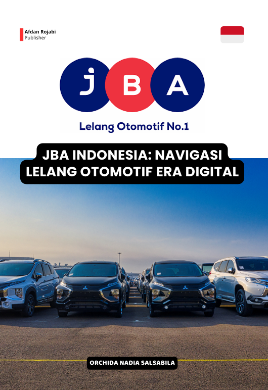 Cover buku JBA INDONESIA: NAVIGASI LELANG  OTOMOTIF ERA DIGITAL 