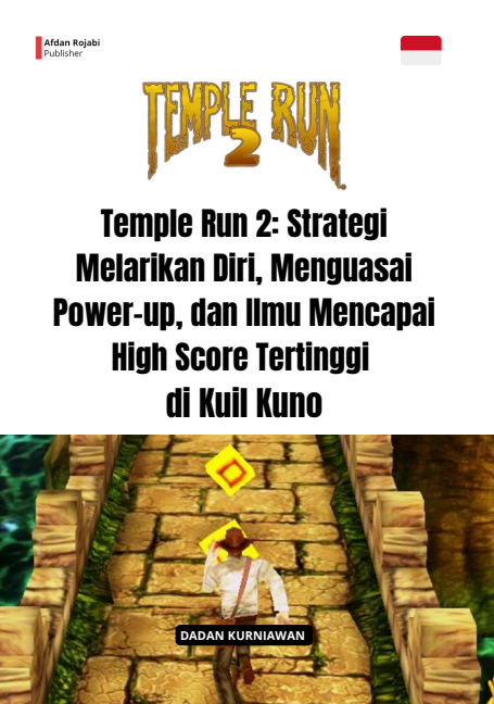 Temple Run 2: Strategi Melarikan Diri, Menguasai Power-up, dan Ilmu Mencapai High Score Tertinggi di Kuil Kuno