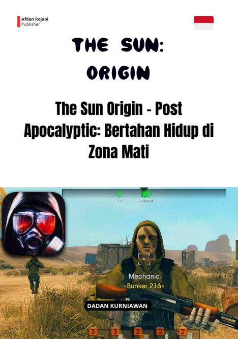 The Sun Origin - Post Apocalyptic: Bertahan Hidup di Zona Mati